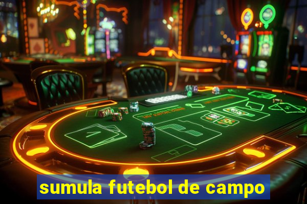 sumula futebol de campo